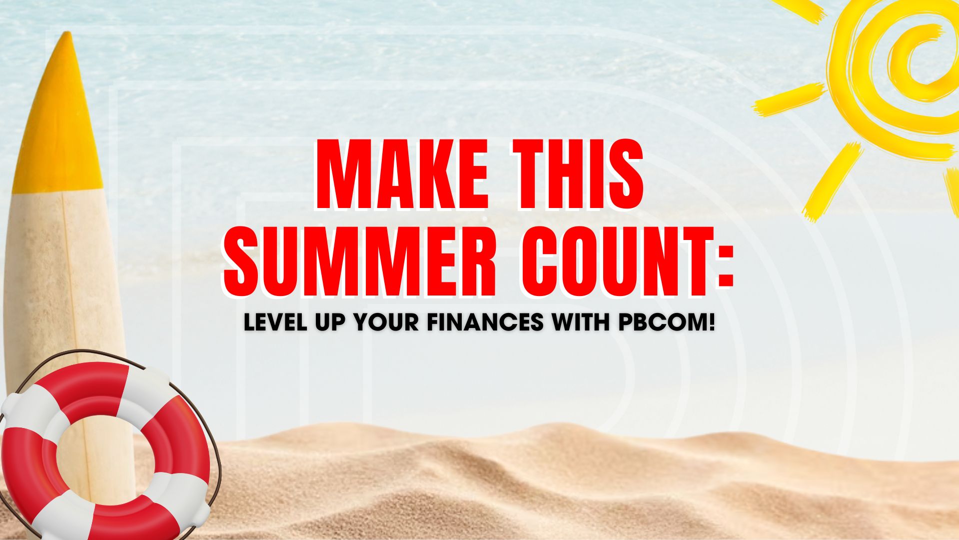 Make This Summer Count: Align Your Savings, Investments, and Spending with PBCOM