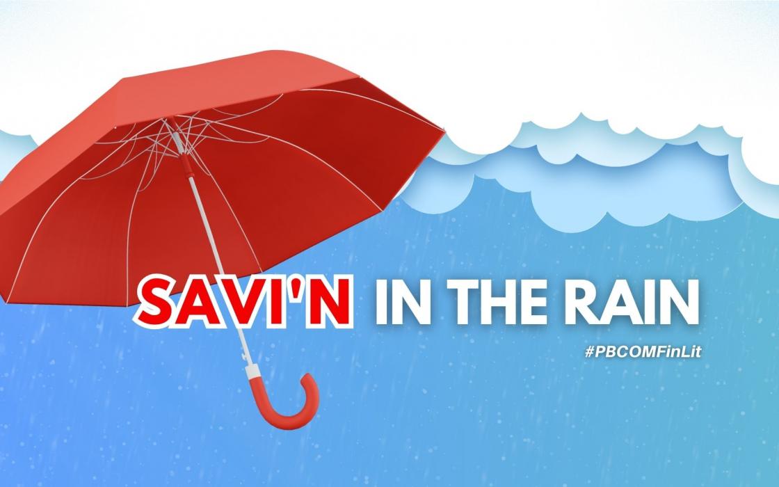 SAVIN’ IN THE RAIN 